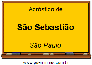 Acróstico da Cidade São Sebastião