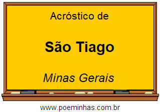 Acróstico da Cidade São Tiago