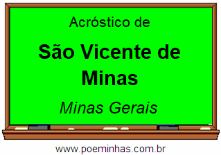 Acróstico da Cidade São Vicente de Minas