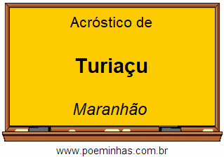 Acróstico da Cidade Turiaçu