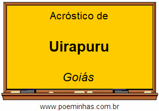 Acróstico da Cidade Uirapuru
