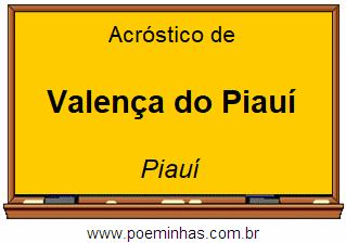 Acróstico da Cidade Valença do Piauí
