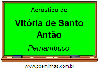Acróstico da Cidade Vitória de Santo Antão