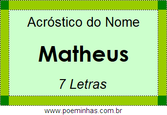 Acróstico de Matheus