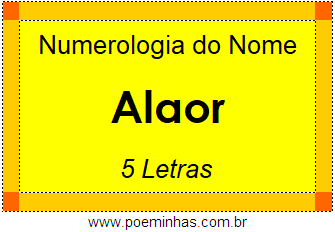 Numerologia do Nome Alaor