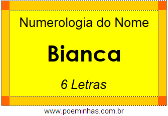 Numerologia do Nome Bianca
