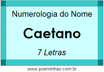 Numerologia do Nome Caetano
