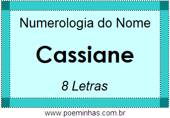 Numerologia do Nome Cassiane