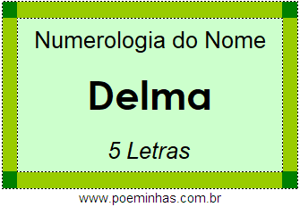 Numerologia do Nome Delma