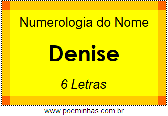 Numerologia do Nome Denise