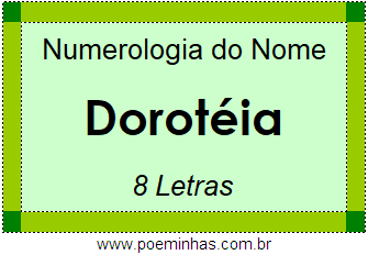 Numerologia do Nome Dorotéia