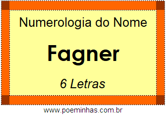 Numerologia do Nome Fagner