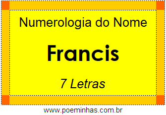 Numerologia do Nome Francis