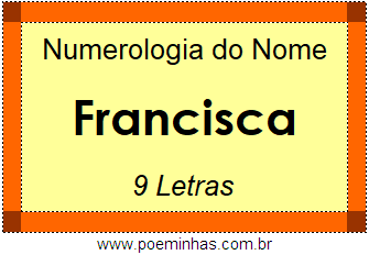 Numerologia do Nome Francisca
