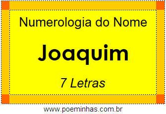 Numerologia do Nome Joaquim