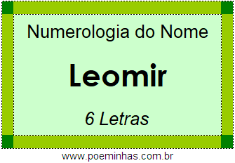 Numerologia do Nome Leomir
