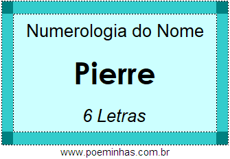 Numerologia do Nome Pierre