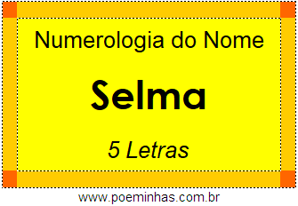 Numerologia do Nome Selma