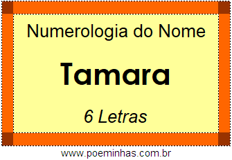 Numerologia do Nome Tamara
