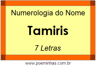 Numerologia do Nome Tamiris