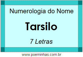 Numerologia do Nome Tarsilo
