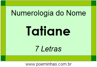Numerologia do Nome Tatiane