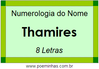 Numerologia do Nome Thamires