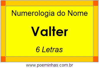 Numerologia do Nome Valter