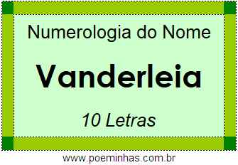 Numerologia do Nome Vanderleia
