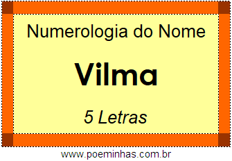 Numerologia do Nome Vilma