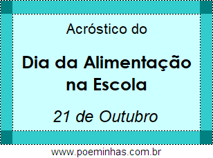 Acróstico Dia da Alimentação na Escola