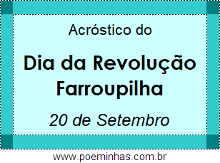 Acróstico Dia da Revolução Farroupilha