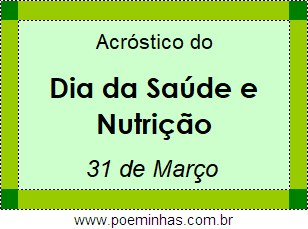 Acróstico Dia da Saúde e Nutrição