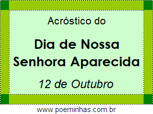 Acróstico Dia de Nossa Senhora Aparecida