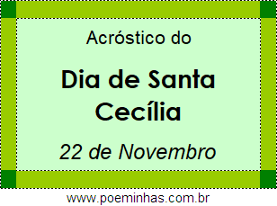 Acróstico Dia de Santa Cecília