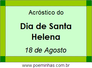 Acróstico Dia de Santa Helena