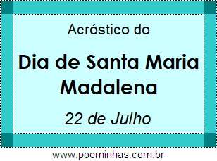 Acróstico Dia de Santa Maria Madalena