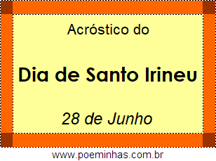 Acróstico Dia de Santo Irineu