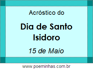 Acróstico Dia de Santo Isidoro