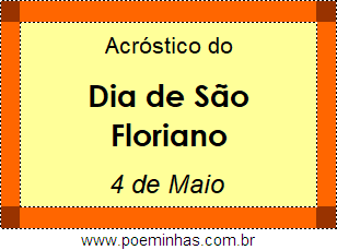 Acróstico Dia de São Floriano