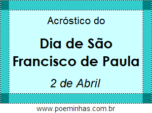 Acróstico Dia de São Francisco de Paula