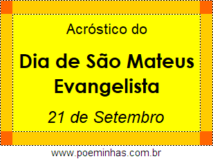 Acróstico Dia de São Mateus Evangelista