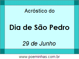 Acróstico Dia de São Pedro