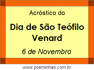 Acróstico Dia de São Teófilo Venard