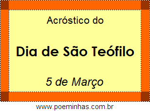 Acróstico Dia de São Teófilo