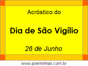 Acróstico Dia de São Vigílio