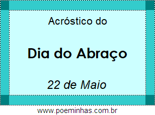 Acróstico Dia do Abraço