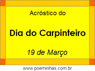 Acróstico Dia do Carpinteiro