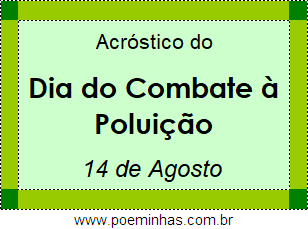 Acróstico Dia do Combate à Poluição