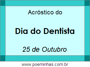 Acróstico Dia do Dentista